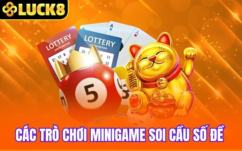 Các trò chơi minigame soi cầu số đề 