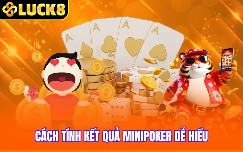 Cách tính kết quả MiniPoker dễ hiểu