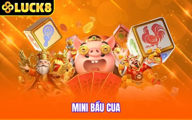 Mini Bầu Cua – Trau Dồi Kiến Thức & Những Bí Kíp Đúng Chuẩn